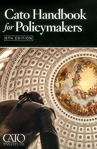 Beispielbild fr Cato Handbook for Policymakers zum Verkauf von Better World Books