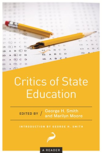 9781944424428: Critics of State Education: A Reader