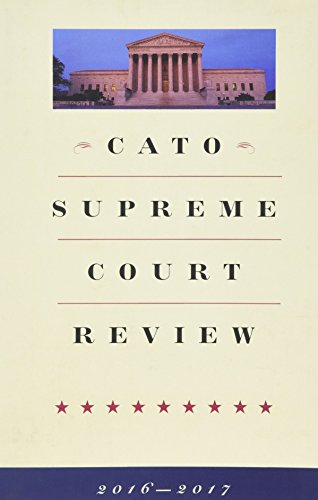 Beispielbild fr Cato Supreme Court Review zum Verkauf von Better World Books