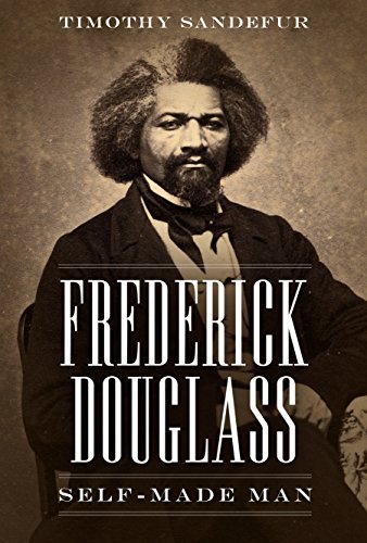 Beispielbild fr Frederick Douglass : Self-Made Man zum Verkauf von Better World Books: West