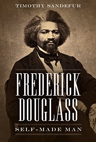 Imagen de archivo de Frederick Douglass : Self-Made Man a la venta por Better World Books: West
