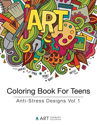 Imagen de archivo de Coloring Book For Teens: Anti-Stress Designs Vol 1 (Coloring Books For Teens) a la venta por PlumCircle