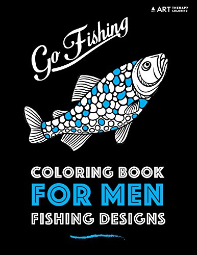 Stock image for Coloring Book For Men: Fishing Designs for sale by Zoom Books Company