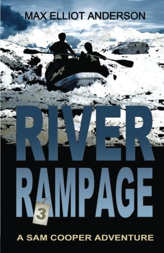 Stock image for River Rampage (A Sam Cooper Adventure) for sale by GF Books, Inc.