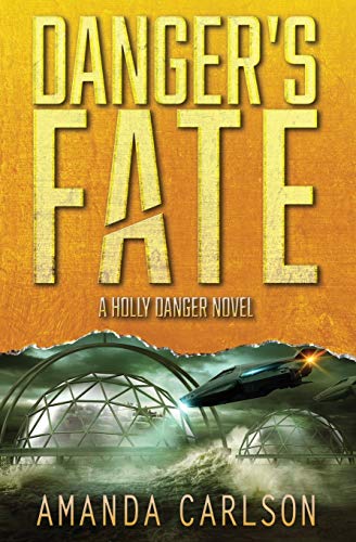 Stock image for Danger's Fate for sale by GreatBookPrices
