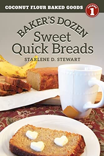 Stock image for Baker's Dozen Sweet Quick Breads (Coconut Flour Baked Goods Series) for sale by Lucky's Textbooks