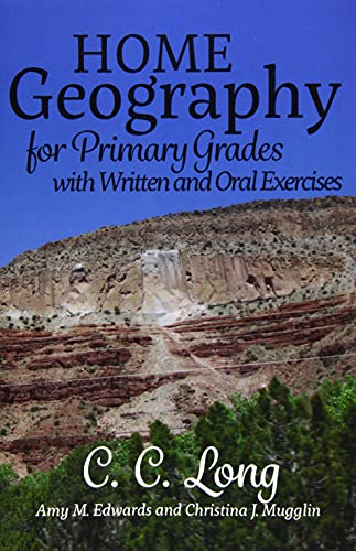 Stock image for Home Geography for Primary Grades with Written and Oral Exercises for sale by HPB-Emerald