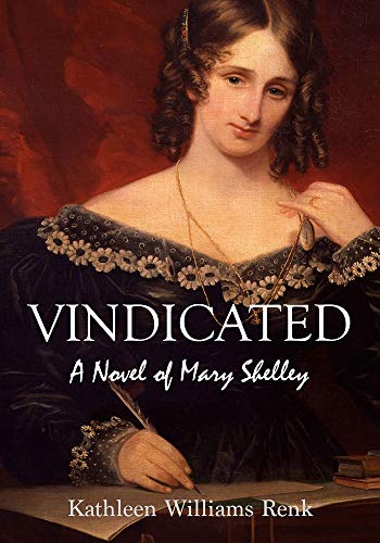 Beispielbild fr Vindicated : A Novel of Mary Shelley zum Verkauf von Better World Books