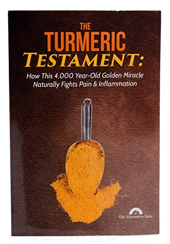 Beispielbild fr The Turmeric Testament - How This 4,000 Year-Old Golden Miracle Naturally Fights Pain & Inflammation zum Verkauf von Wonder Book