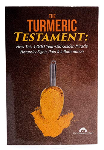 Imagen de archivo de The Turmeric Testament - How This 4,000 Year-Old Golden Miracle Naturally Fights Pain & Inflammation a la venta por SecondSale