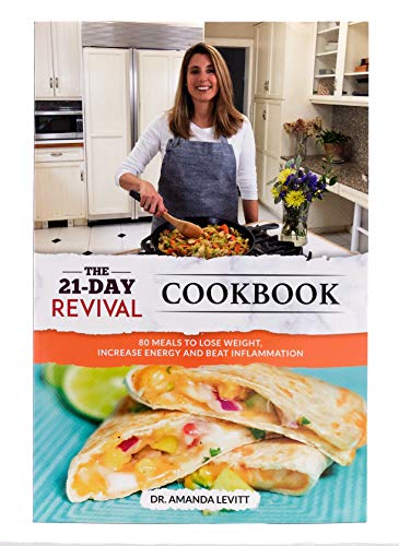 Imagen de archivo de The 21-Day Revival Cookbook - 80 Meal to Lose Weight, Increase Energy and Beat Inflammation a la venta por SecondSale
