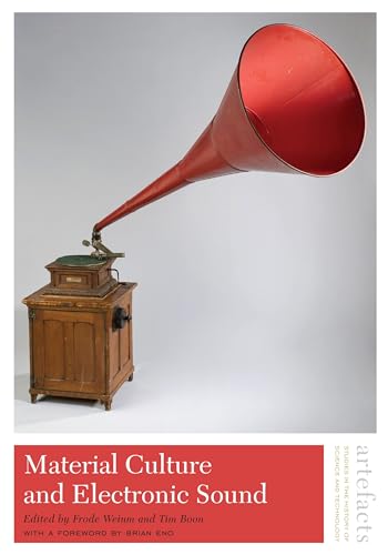9781944466084: Material Culture and Electronic Sound (Artefacts: Studies in the History of Science and Technology)