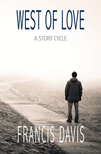 Stock image for West of Love : A Story Cycle for sale by Better World Books
