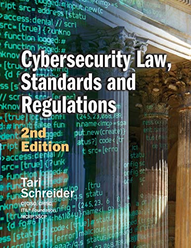 9781944480561: Cybersecurity Law, Standards and Regulations: 2nd Edition