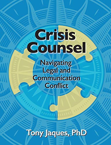 9781944480653: Crisis Counsel: Navigating Legal and Communication Conflict