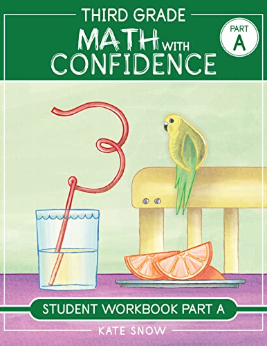 Beispielbild fr Third Grade Math With Confidence Student Workbook Part A zum Verkauf von Blackwell's