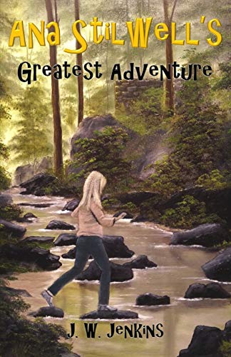 Stock image for Ana Stilwell's Greatest Adventure for sale by Better World Books
