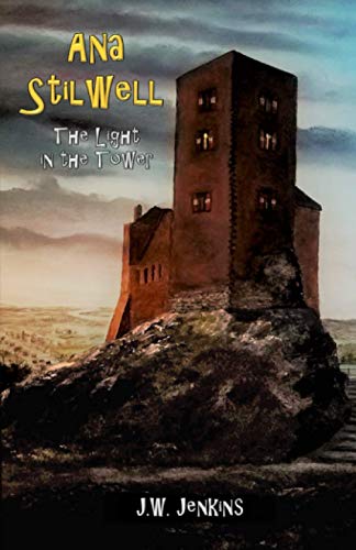 Stock image for Ana Stilwell - The Light in the Tower for sale by Lucky's Textbooks