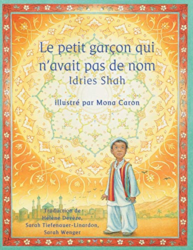 Stock image for Le Petit garton qui navait pas de nom: Edition frantais (Histoires-Enseignement Hoopoe) (French Edition) for sale by Lakeside Books