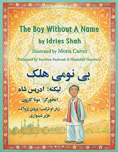 Imagen de archivo de The Boy Without a Name: English-Pashto Edition (Hoopoe Teaching-Stories) a la venta por Lakeside Books