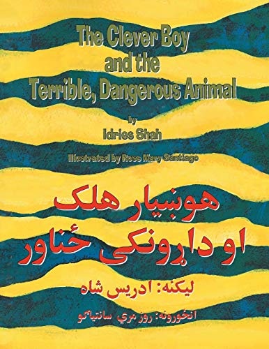 Stock image for The Clever Boy and the Terrible, Dangerous Animal: English-Pashto Edition (Teaching Stories) for sale by WorldofBooks