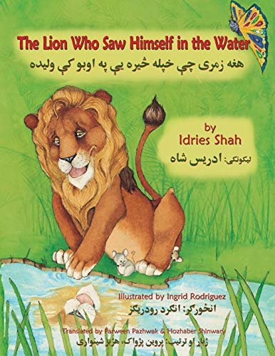 Stock image for The Lion Who Saw Himself in the Water: English-Pashto Edition (Teaching Stories) for sale by Big River Books
