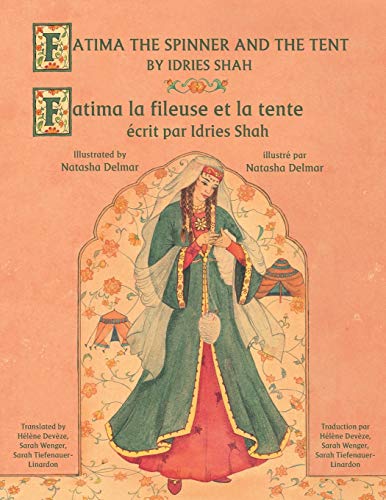 9781944493868: Fatima the Spinner and the Tent - Fatima la fileuse et la tente: Hoopoe Bilingual English-French Edition - dition bilingue anglais-franais