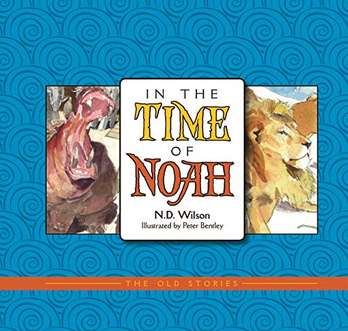 Beispielbild fr In the Time of Noah (Old Stories) zum Verkauf von Wonder Book