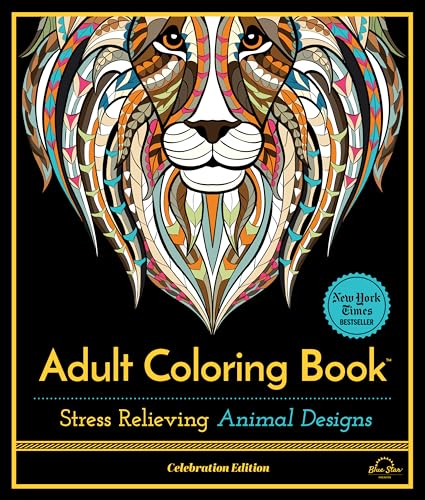 Stock image for Stress Relieving Animal Designs: Adult Coloring Book, Celebration Edition (Celebration Edition Series) for sale by Front Cover Books