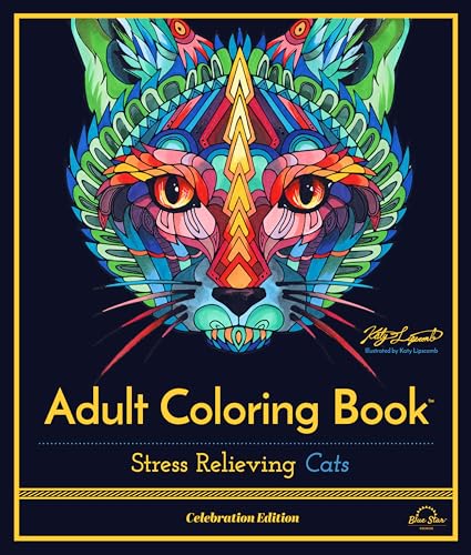 Imagen de archivo de Stress Relieving Cats: Adult Coloring Book, Celebration Edition (Celebration Edition Series) a la venta por Front Cover Books