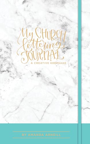 Stock image for My Church Lettering Journal: A Creative Keepsake for sale by Your Online Bookstore