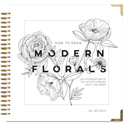 Beispielbild fr How To Draw Modern Florals   An Introduction to th e Art of Flowers, Cacti, and More zum Verkauf von Revaluation Books