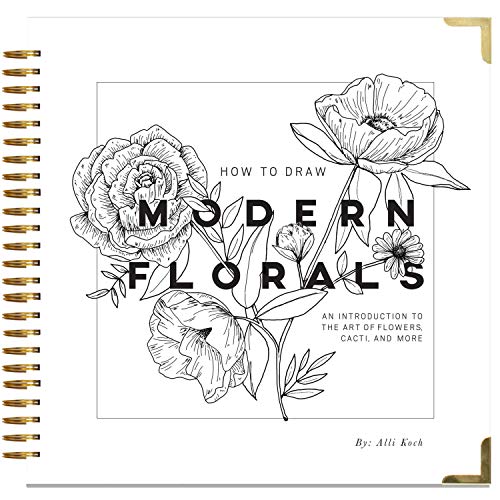 Stock image for How To Draw Modern Florals   An Introduction to th e Art of Flowers, Cacti, and More for sale by Revaluation Books