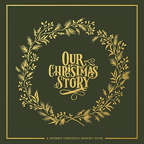 Stock image for Our Christmas Story: A Modern Christmas Memory Book for sale by Ergodebooks