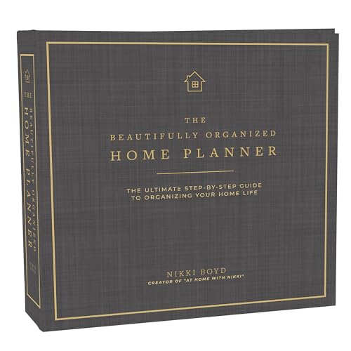 Stock image for Beautifully Organized Home Planner: The Ultimate Step-by-Step Guide to Organizing Your Home Life (Beautifully Organized Series) for sale by Ergodebooks