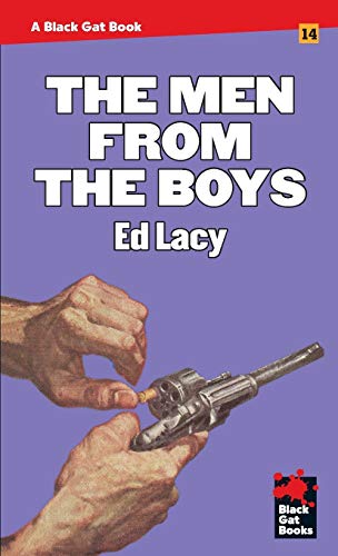 Stock image for The Men From the Boys (Black Gat Books) for sale by Decluttr