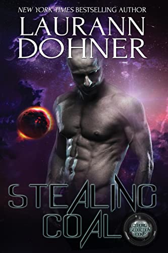 Stock image for Stealing Coal: Volume 5 (Cyborg Seduction) for sale by WorldofBooks