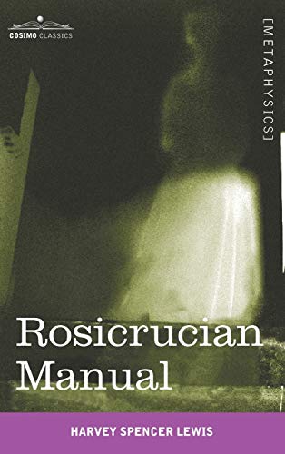 9781944529918: Rosicrucian Manual
