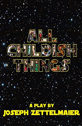 Stock image for All Childish Things for sale by Indiana Book Company