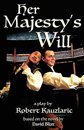 Stock image for Her Majestys Will: A Play for sale by Red's Corner LLC