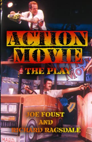 9781944540432: Action Movie: The Play