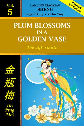 Imagen de archivo de Plum Blossoms in a Golden Vase Vol 5: The Aftermath a la venta por Revaluation Books