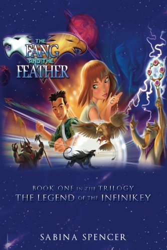 Beispielbild fr The Fang and The Feather: Book One in the Trilogy - The Legend of the InfiniKey (Volume 1) zum Verkauf von mountain