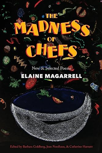 9781944585150: The Madness of Chefs: New and Selected Poems