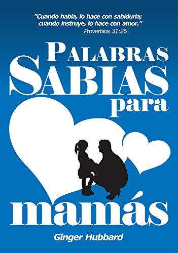 Stock image for Palabras Sabias Para Mam s Ginger Hubbard for sale by Juanpebooks