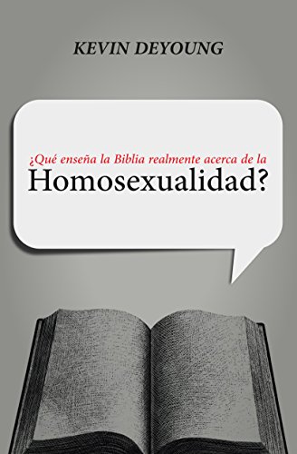 Beispielbild fr ¿Qu Enseña la Biblia realmente acerca de la Homosexualidad? (Spanish Edition) zum Verkauf von ThriftBooks-Atlanta