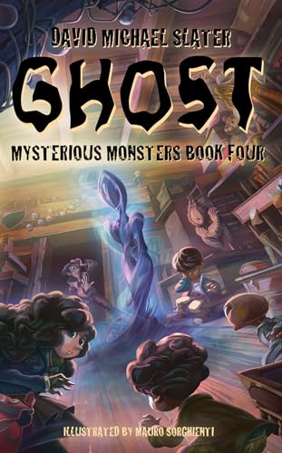 Imagen de archivo de GHOST (4) (Mysterious Monsters) a la venta por Goodwill