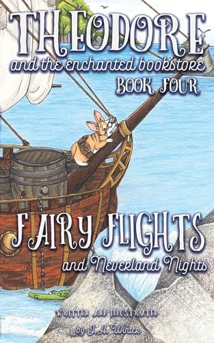 Stock image for Fairy Flights and Neverland Nights (Theodore and the Enchanted Bookstore) for sale by GF Books, Inc.