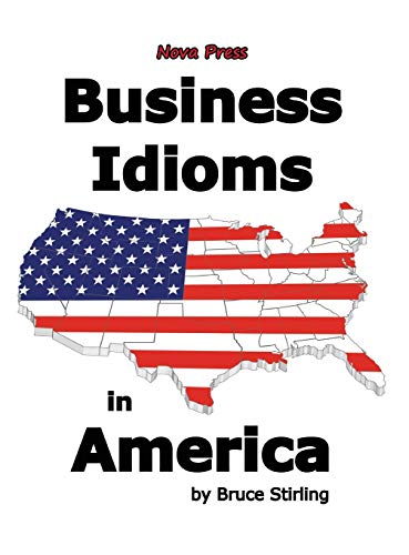 Stock image for Business Idioms in America for sale by ThriftBooks-Atlanta