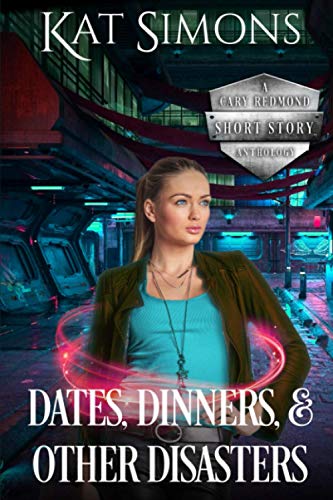 Stock image for Dates, Dinners, and Other Disasters (A Cary Redmond Short Story Anthology) for sale by Lucky's Textbooks